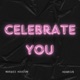 Celebrate You feat Aqu Riu Single