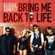 Bring Me Back to Life Single