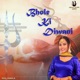 Bhole Ki Diwani Single