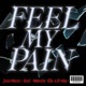 FEEL MY PAIN feat Monster Tilo Trisha Single