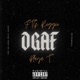 DGAF Dont Give a F k feat PlayaT Single