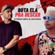 Bota Ela pra Descer Single