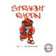 Straight Rappin feat DEADfriEND Single
