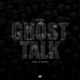 Ghost Talk feat Flips Graph Single