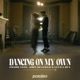 Dancing On My Own feat Levka Rey Single