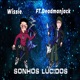 Sonhos Lucidos feat deadmanjack Single