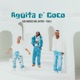 Agüita e Coco Single