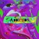 Addiction feat Malbis Single