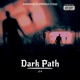 Dark Path Official Audio Single
