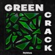 Green Crack Single