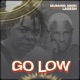 Go low feat Ladesh Single