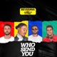 Who Send You feat Dobble P Dj Lynka Single