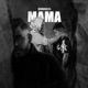 Mama Single