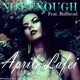 Not Enough feat BaulHedd Single