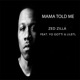 Mama Told Me feat Yo Gotti LilStl Single