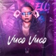 Vuco Vuco Single