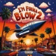 I M FINNA BLOW 2