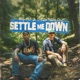 Settle Me Down Single