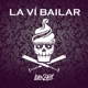 La Ví Bailar Single