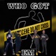 Who Got Em feat Chief Stunt Rich Pain Lavo Wick Single
