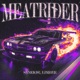 MEATRIDER Single