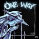 One Way Single