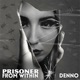 Prisoner from Within Single