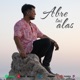 Abre tus alas feat True knowledge beats GilaRec Single