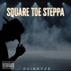 Square Toe Steppa Single