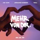 Mehr von Dir feat One Love Fäm Single