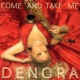 Come and Take Me Single