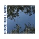 Foreign Land EP