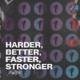 Harder Better Faster Stronger Single