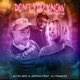 Don t You Know Don t You Know Eurodance Edit Single