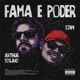 Fama e Poder Single