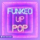 Funked up Pop EP