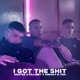 I got the shit Single