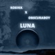 Luna feat Obscuraboy Single