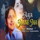 Aaja Jane Ja Single