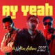 Ay Yeah feat Xtan NiCk Xtanish Kunixx Xtan Studio Version Single