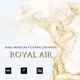 ROYAL AIR feat CROOKED I Single