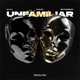 Unfamiliar Single