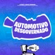 Automotivo Desgovernado Single