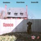 Space feat Gracen Hill Single