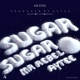 Sugar Sugar feat Arcane Bryan K Single