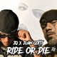 Ride Or Die feat Juan Gotti Single
