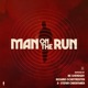 Man on the Run Remixes Single
