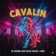 Cavalin Single