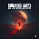 Running Away Single