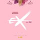 EX feat Rjz Single